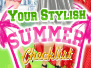 Your Stylish Summer Checklist