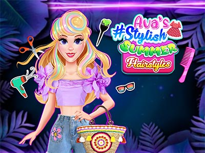 Ava's #Stylish Summer Hairstyles Challenge