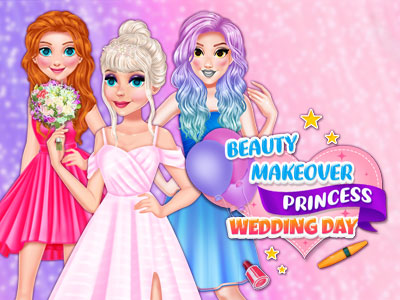 Beauty Makeover: Princess Wedding Day