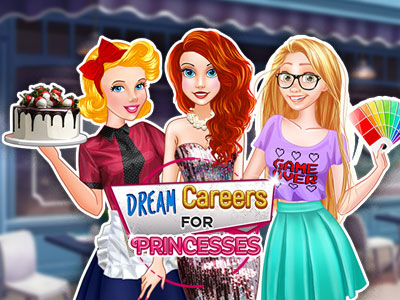 Dream Careers for Princesses