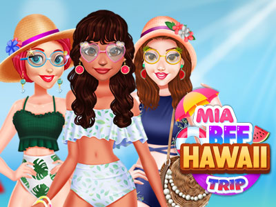 Mia BFF Hawaii Trip