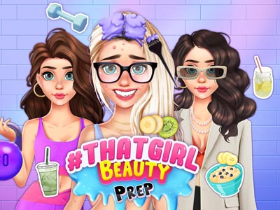 #ThatGirl Beauty Prep